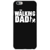 the walking dad iPhone 6/6s Case
