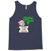 heapy new year funny santa claus christmas Tank Top