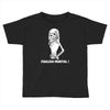 foolish mortal Toddler T-shirt