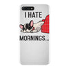 i hate mornings iPhone 7 Plus Case