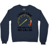 I Don't Care How Many Miles Per Gallon Crewneck Sweatshirt