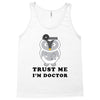 Trust Me i'm Doctor Tank Top
