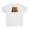 risky after whisky Youth Tee