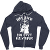 uncle si you can't fix stupid duck dynasty hey jack Zipper Hoodie