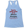 hand it to short people Racerback Tank