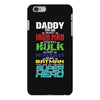 daddy you are my favorite superhero iPhone 6 Plus/6s Plus Case