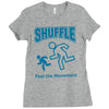 shuffle feel the movement Ladies Fitted T-Shirt