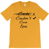 couldn&rsquo;t care less T-Shirt