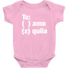 Te amo - Te quila Baby Onesie