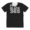 pro black 365 All Over Women's T-shirt
