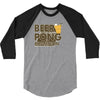 beer pong 3/4 Sleeve Shirt