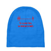 for a minute there, you bored me to death t shirt Baby Beanies