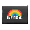 I Am Voting Yes Accessory Pouches