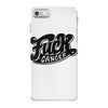 fuck cancer (2) iPhone 7 Case