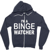 binge watcher Zipper Hoodie