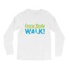 every body walk Long Sleeve Shirts