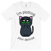 plotting your demise T-Shirt