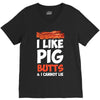 i like pig butts and i cannot lie V-Neck Tee