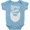 respect the beard (2) Baby Onesie