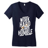 Work Hard, Stay Humble Women's V-Neck T-Shirt