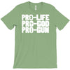 pro life, pro god, pro gun T-Shirt