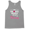 My Favorite People Call Me Nanny Tank Top