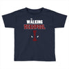 the walking deapool Toddler T-shirt