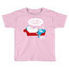 you need to believe in yourself Toddler T-shirt