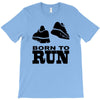 born to run T-Shirt