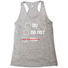 Do or Do Not Racerback Tank