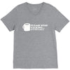 please stop talking it's too early coffee V-Neck Tee
