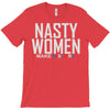 nasty women T-Shirt