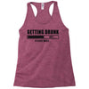 getting drunk please wait Racerback Tank