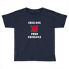 Chillona Pero Chingona Toddler T-shirt