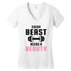 Every Beast Needs a Beauty Women's V-Neck T-Shirt