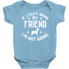 if i can't bring my dog i'm not going Baby Bodysuit