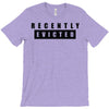 recently evicted T-Shirt