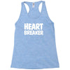 heart breaker humor Racerback Tank