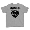 Mama is My Bestie Youth Tee