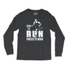 born to run forced to work Long Sleeve Shirts