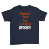 pumpkin spice and everything spooky Youth Tee