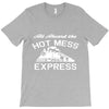all aboard hot mess express train T-Shirt