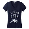 legends are born in may funny Women's V-Neck T-Shirt