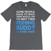 fishing buddy T-Shirt