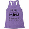 the best kind of mom raises a teacher Racerback Tank