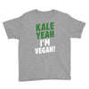 Kale Yeah I'm Vegan! Youth Tee