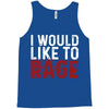 I WOULD LIKE TO RAGE Tank Top