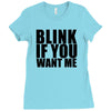 blink if you want me t shirt new funny college humor tee cool hilariou Ladies Fitted T-Shirt