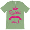 queens are born in march T-Shirt