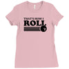 thats how i roll t shirt 2xl bowling funny retro tee pba sayings cool Ladies Fitted T-Shirt